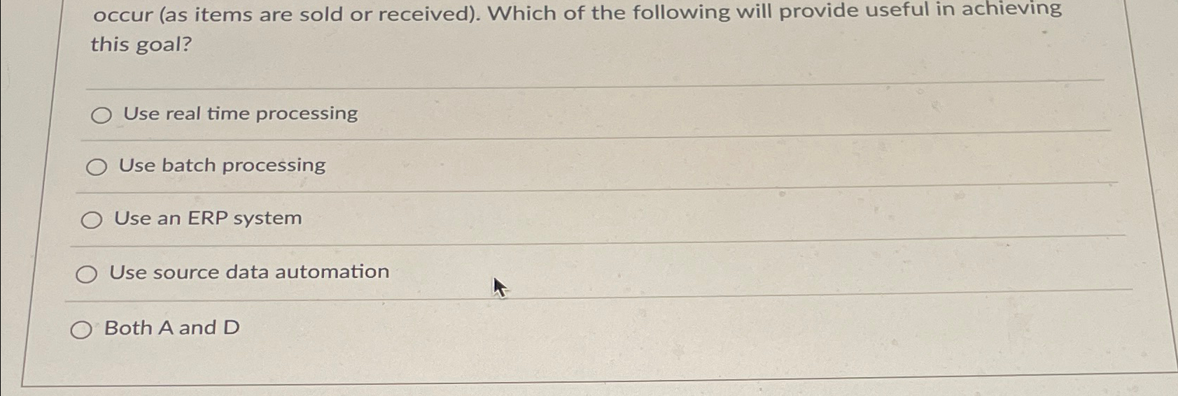  occur (as items are sold or received). Which of the following