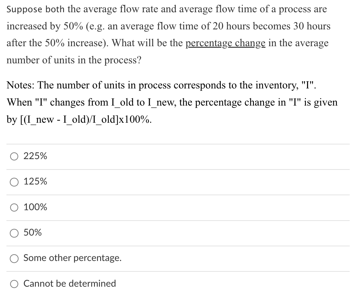 Suppose both the average flow rate and average flow time of