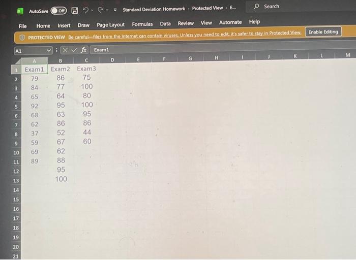 formula, calculate the standard deviations for each of three exams provided in