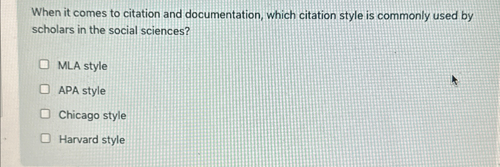  When it comes to citation and documentation, which citation style is