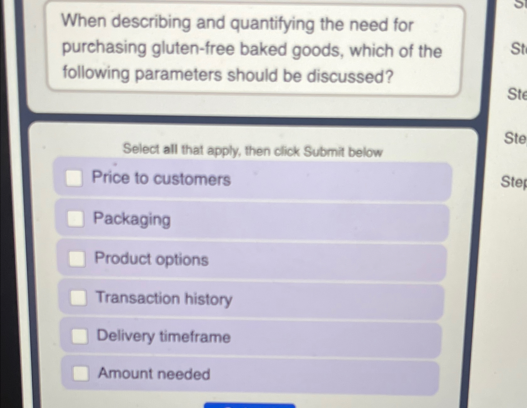  When describing and quantifying the need for purchasing gluten-free baked goods,