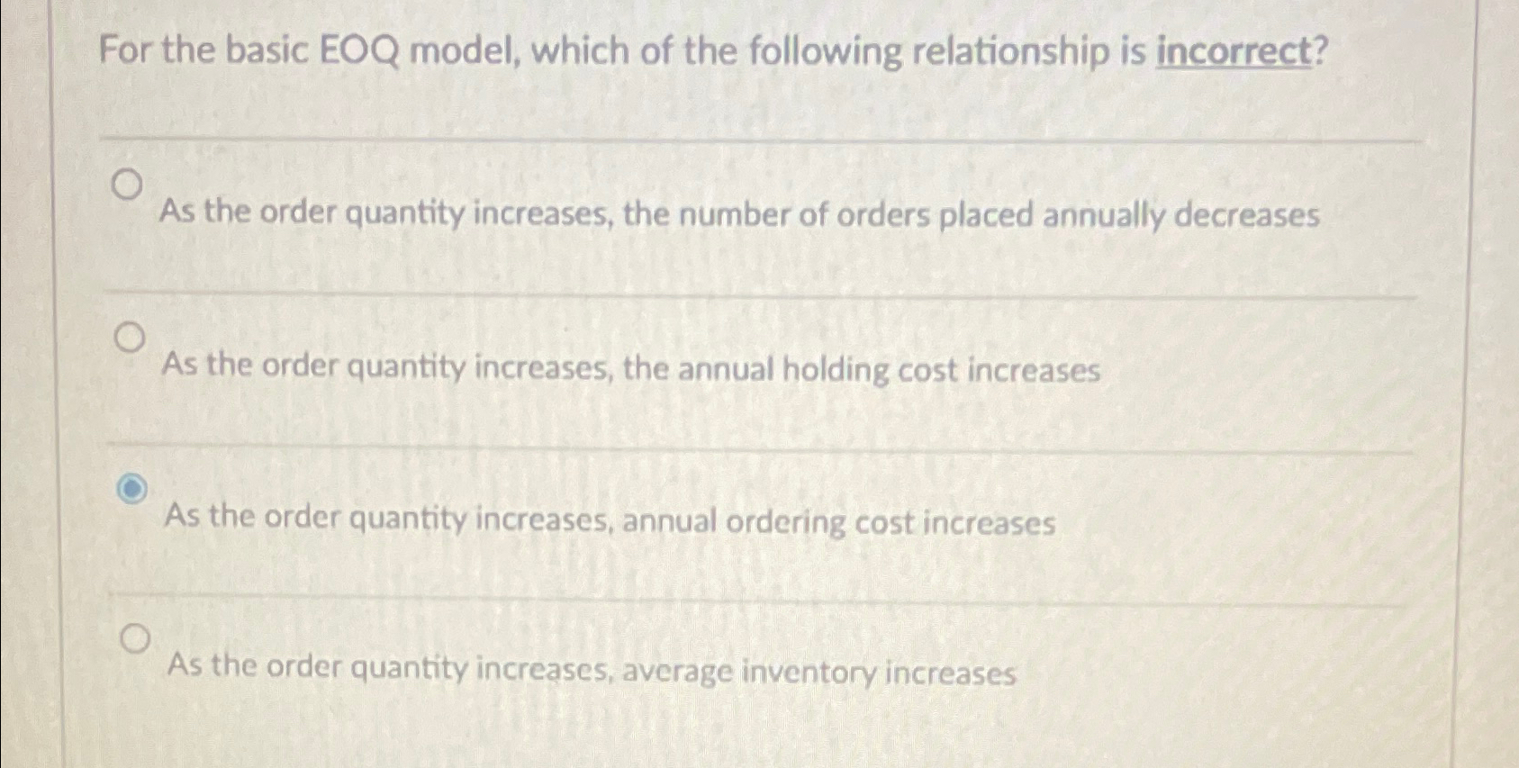  For the basic EOQ model, which of the following relationship is