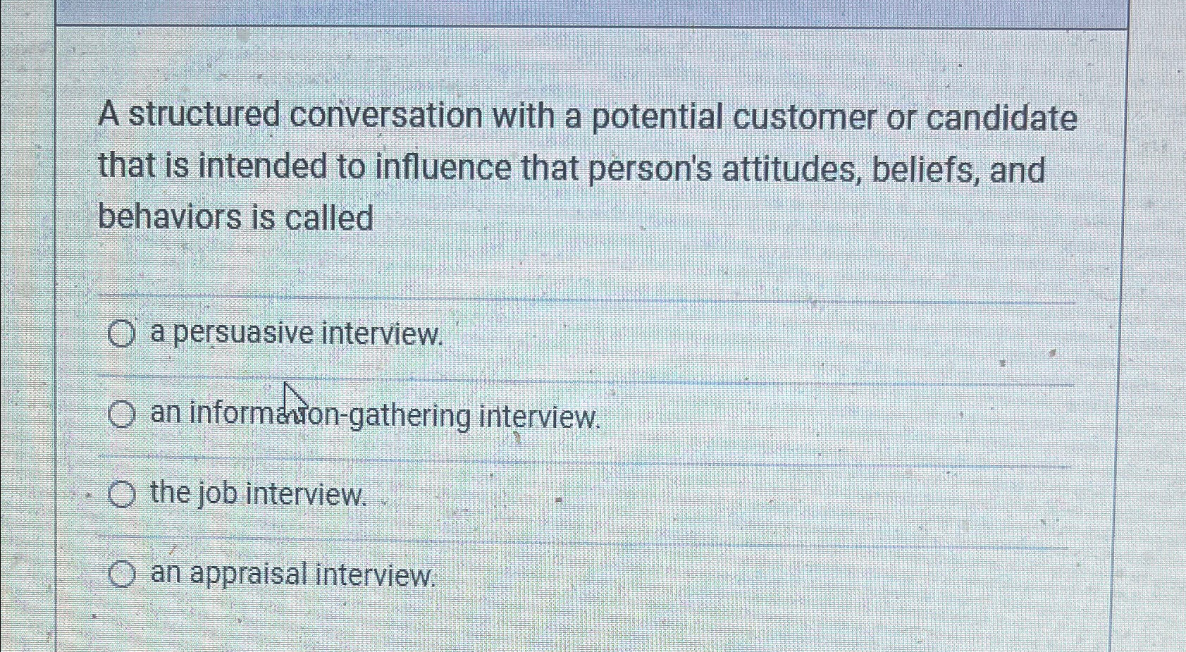  A structured conversation with a potential customer or candidate that is