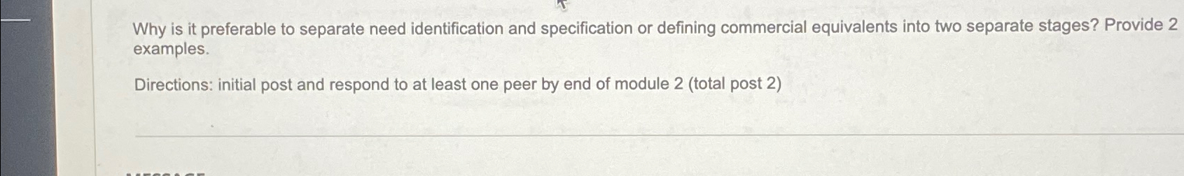  Why is it preferable to separate need identification and specification or