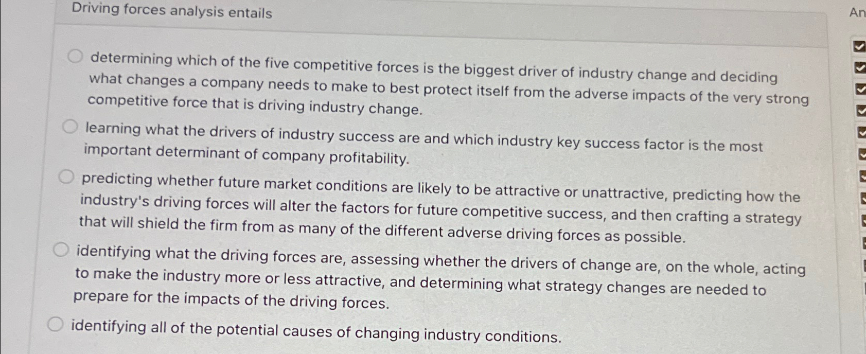  Driving forces analysis entails determining which of the five competitive forces