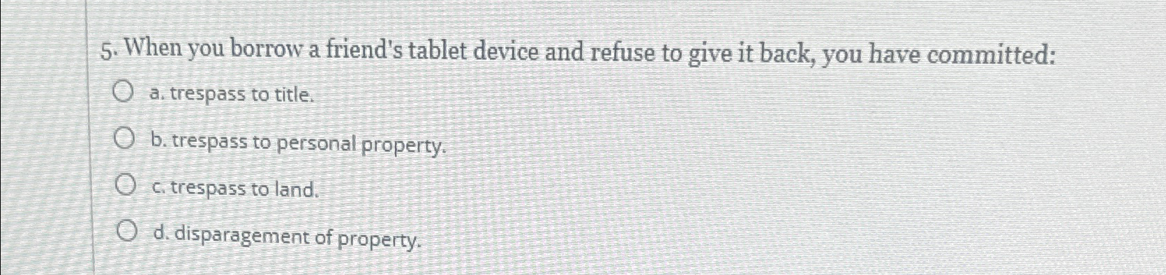  When you borrow a friend's tablet device and refuse to give