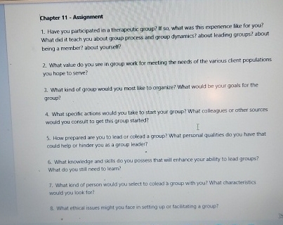  Chapter 11- Assignment Hace you participated in a therapeutic group? If