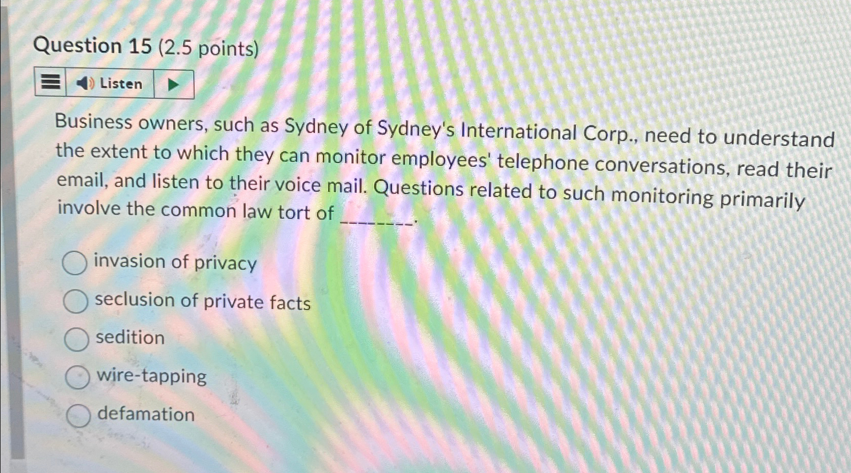  Question 15(2.5 points) Business owners, such as Sydney of Sydney's International
