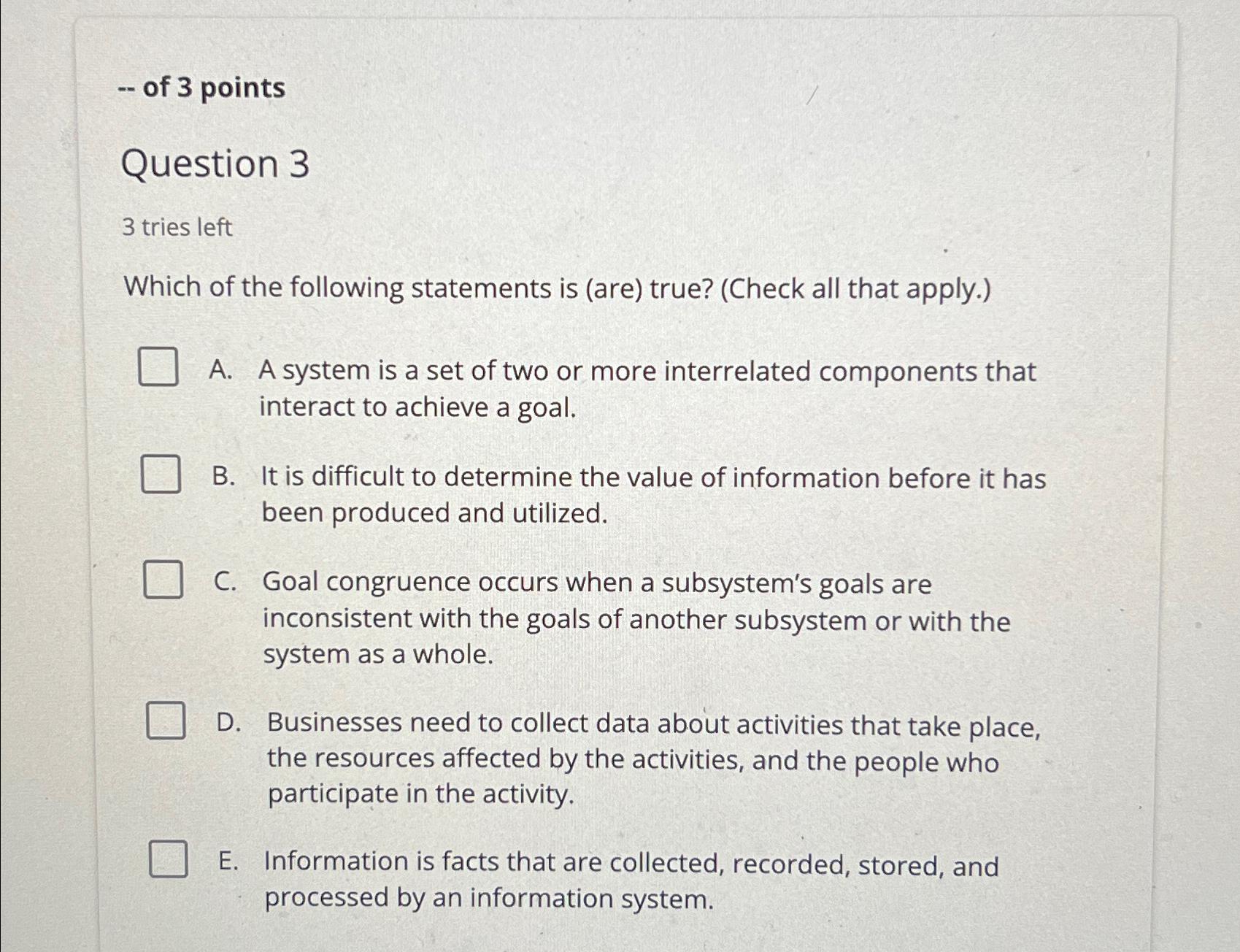 -- of 3 points Question 3 3 tries left Which of