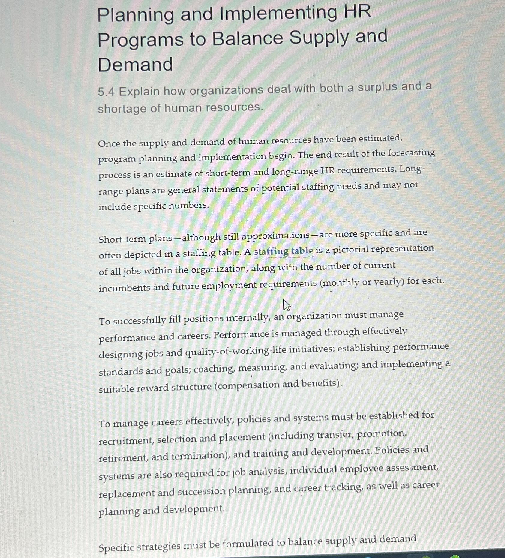  Planning and Implementing HR Programs to Balance Supply and Demand 5.4