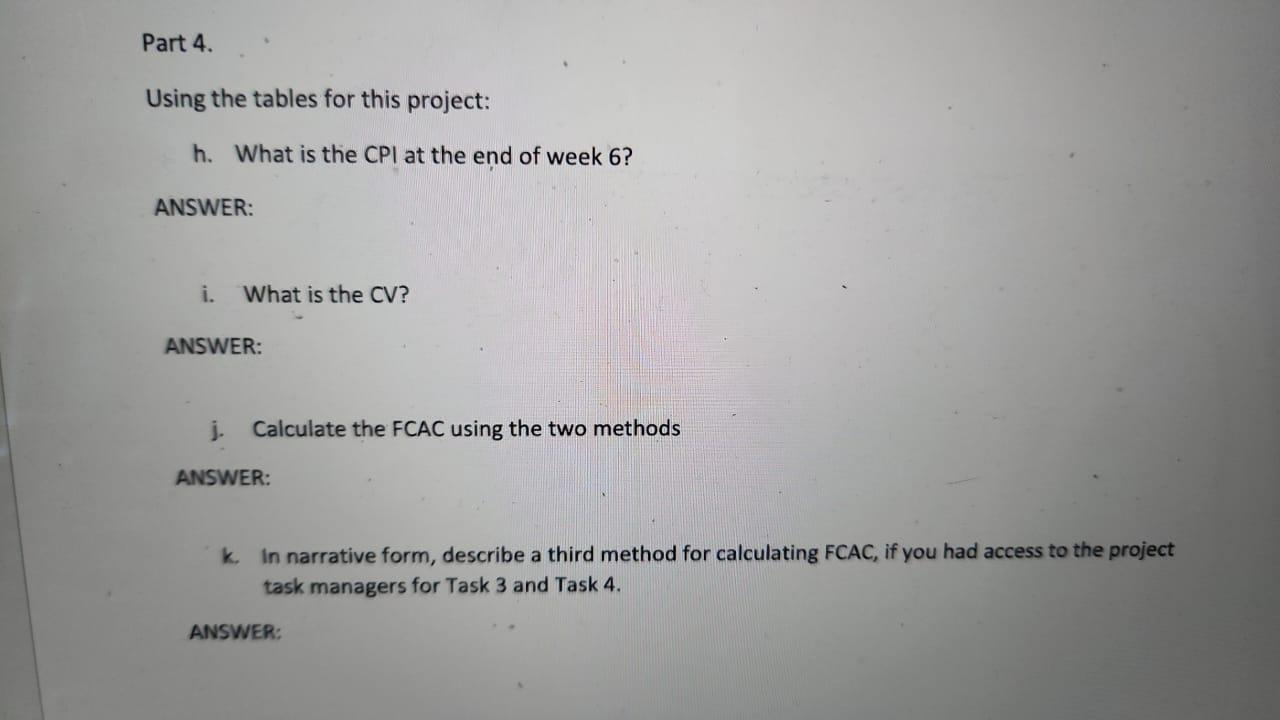 Complete (CPC) table below. e. Develop a Cumulative Earned Value (CEV) table