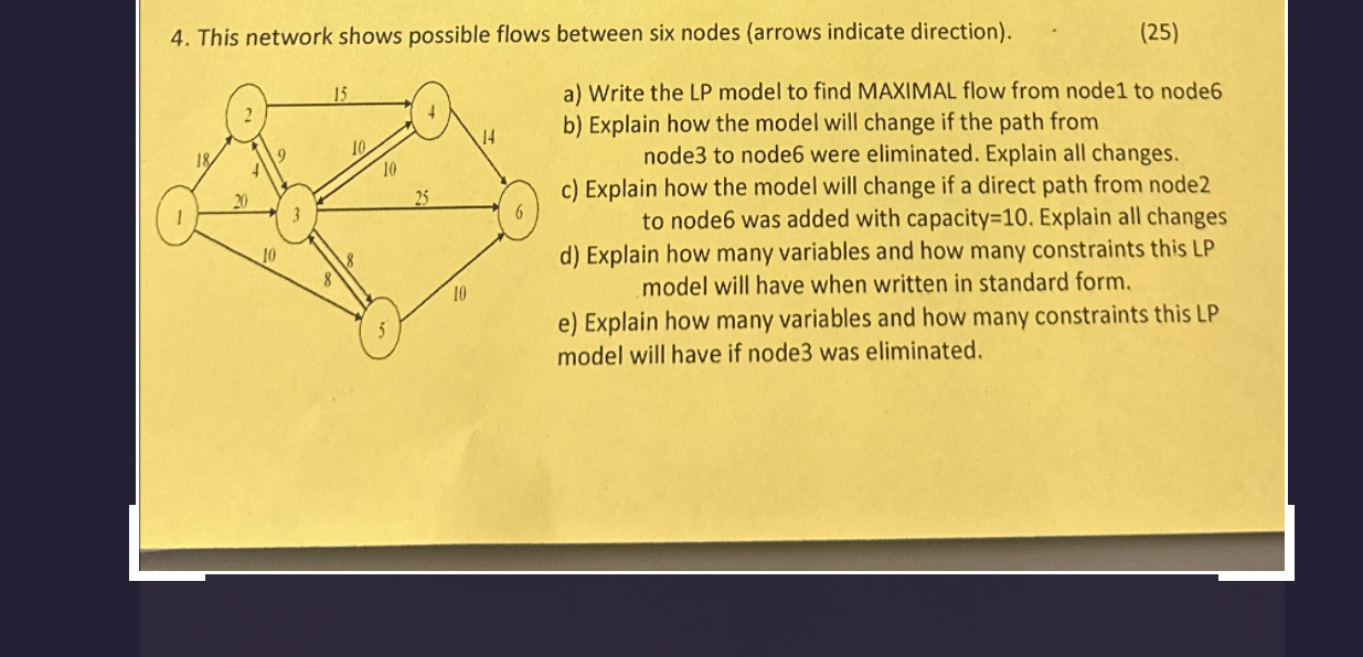  This network shows possible flows between six nodes (arrows indicate direction).