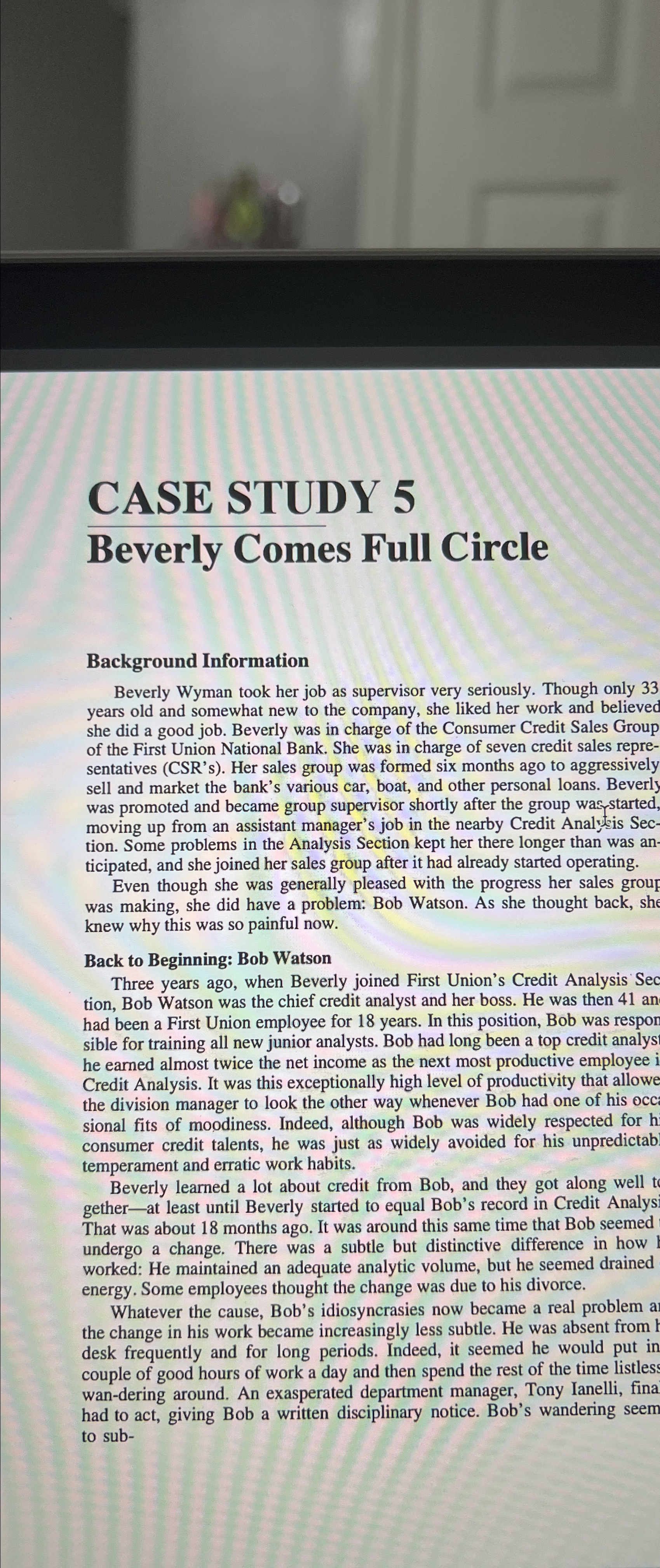  Case study CASE STUDY 5 Beverly Comes Full Circle Background Information