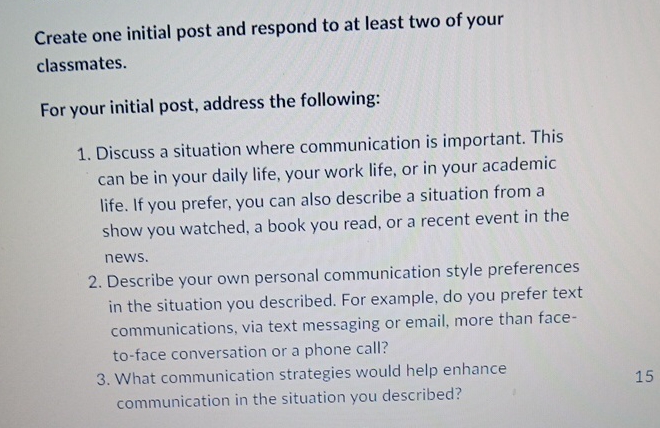  Create one initial post and respond to at least two of