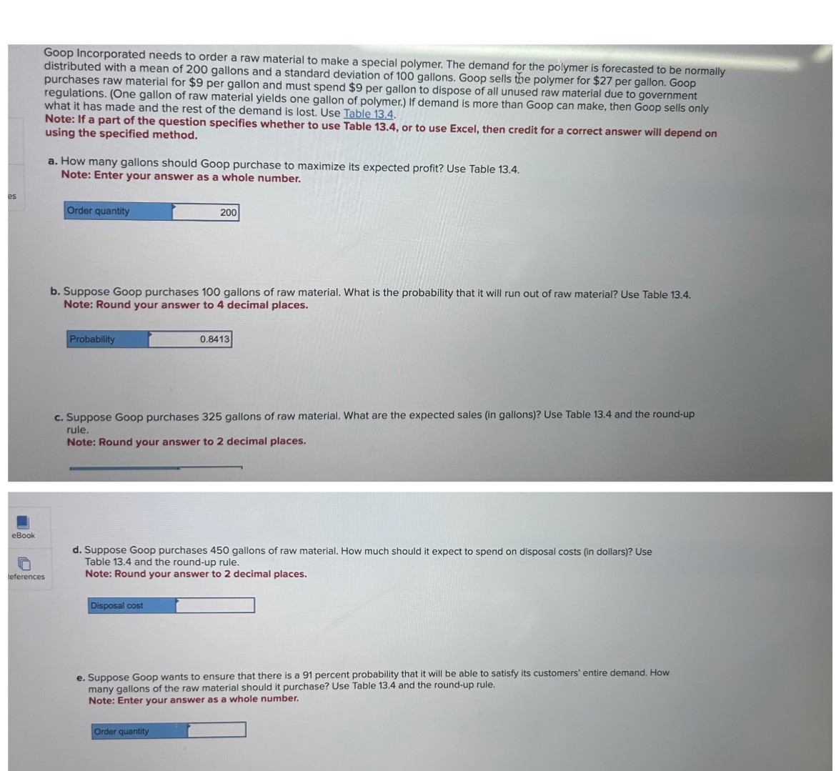  Goop Incorporated needs to order a raw material to make a