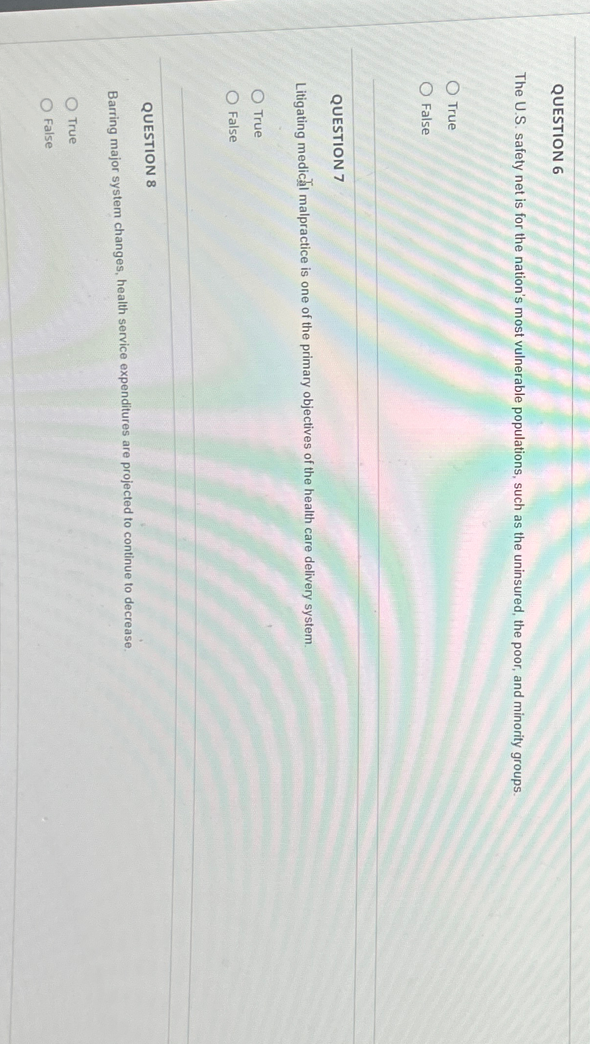  QUESTION 6 The U.S. safety net is for the nation's most