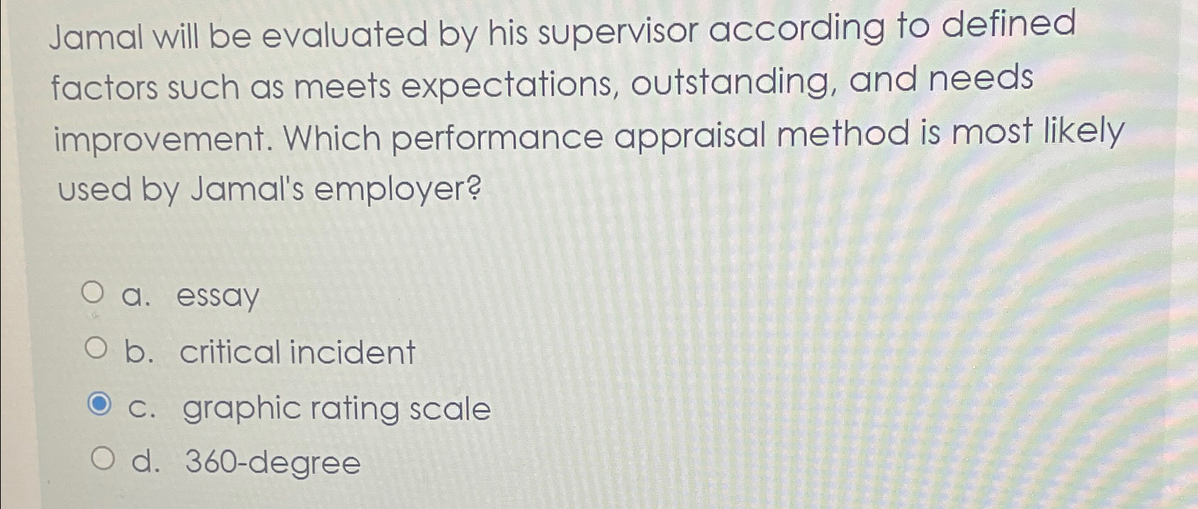  Jamal will be evaluated by his supervisor according to defined factors