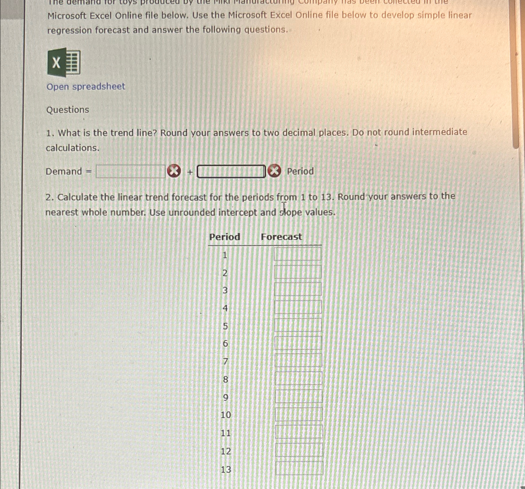  Microsoft Excel Online file below. Use the Microsoft Excel Online file