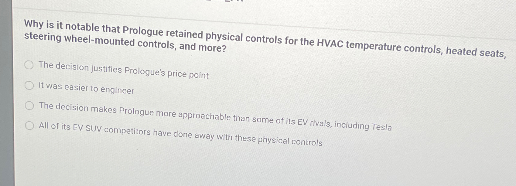  Why is it notable that Prologue retained physical controls for the