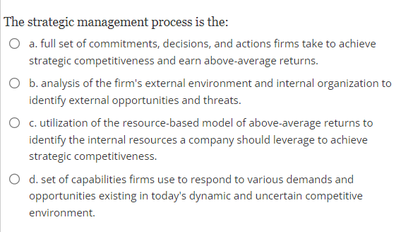 firm's mission. c. the capacity for a set of resources to perform
