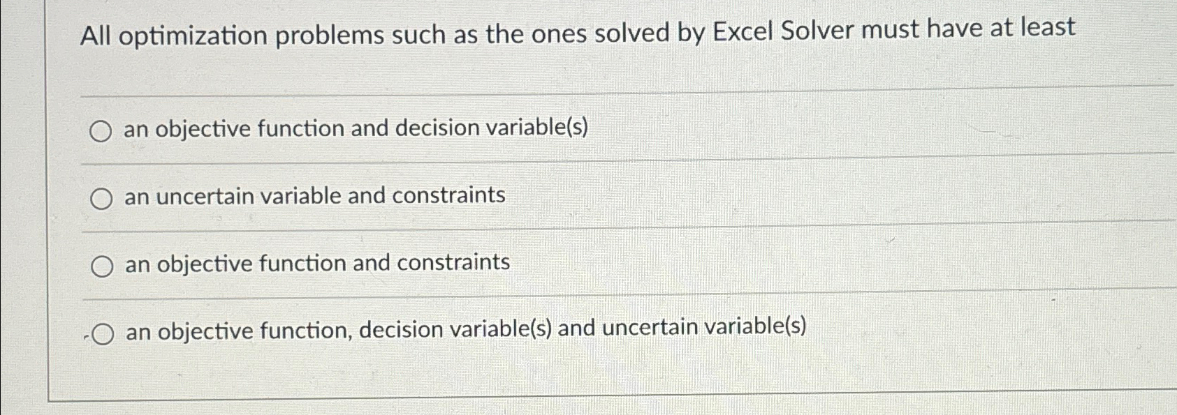  All optimization problems such as the ones solved by Excel Solver