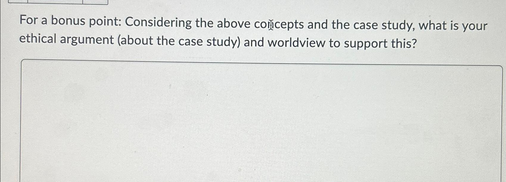  Considering the above collicepts and the case study, what is your