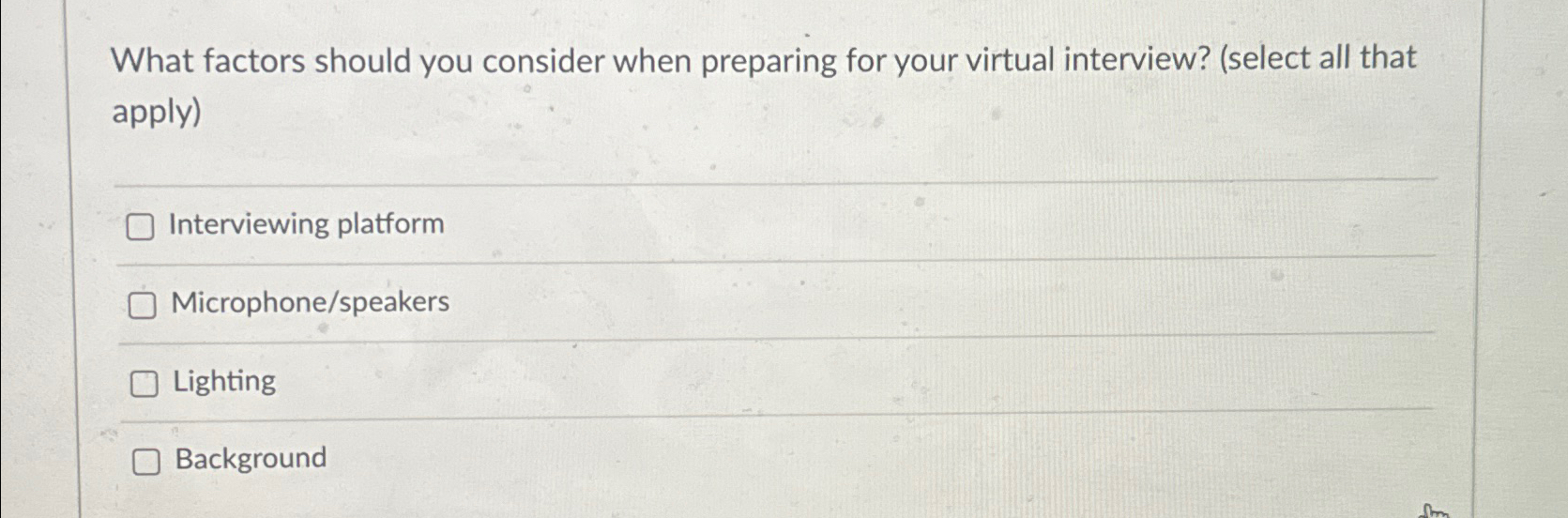  What factors should you consider when preparing for your virtual interview?
