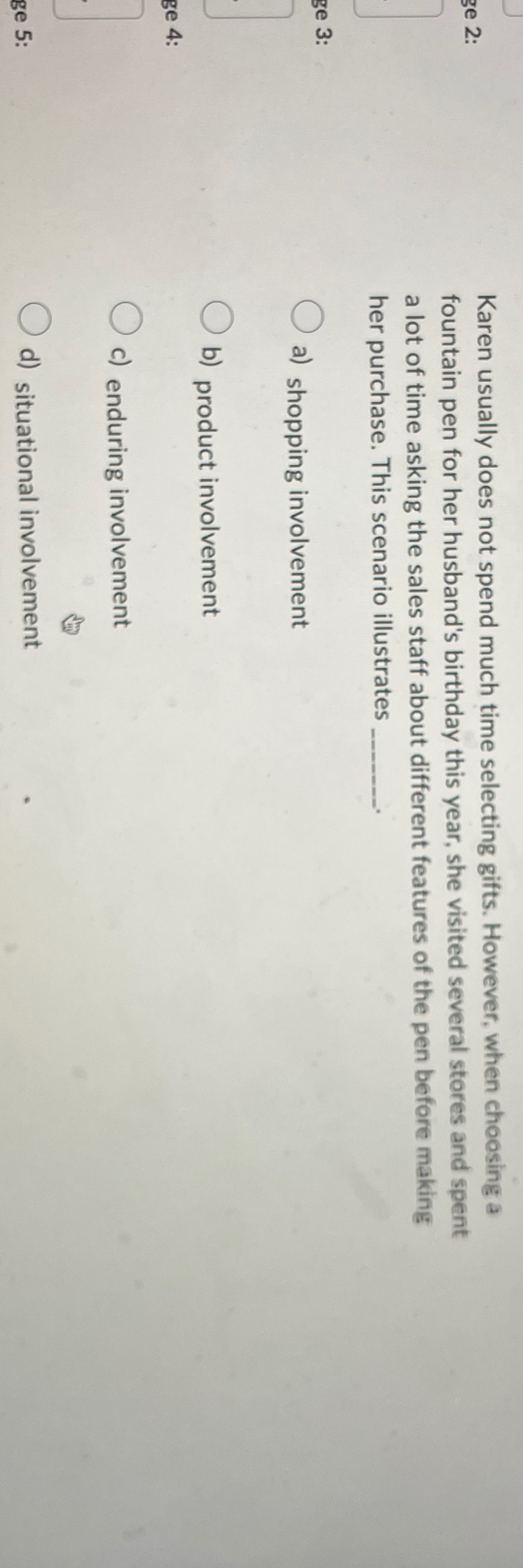  Karen usually does not spend much time selecting gifts. However, when