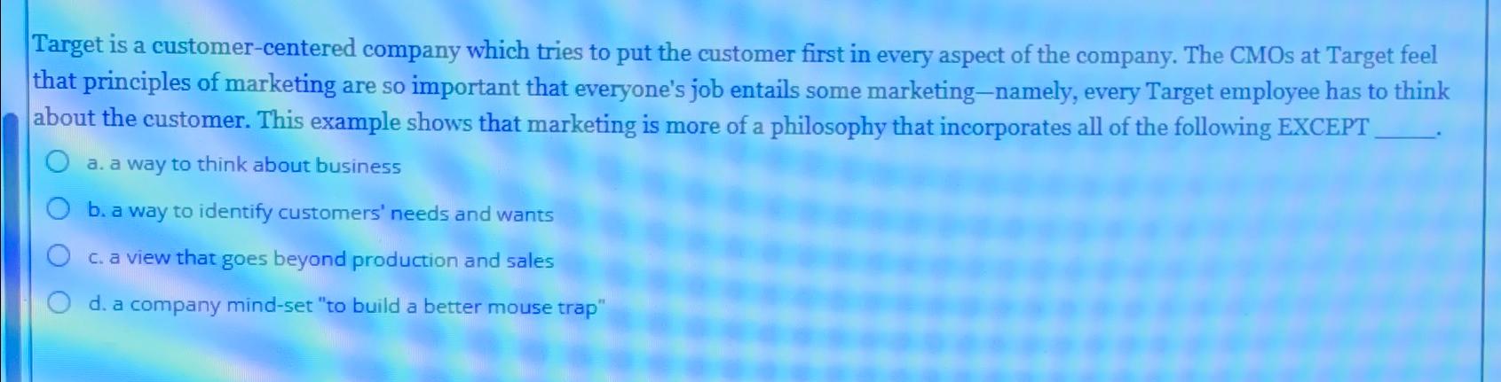  Target is a customer-centered company which tries to put the customer