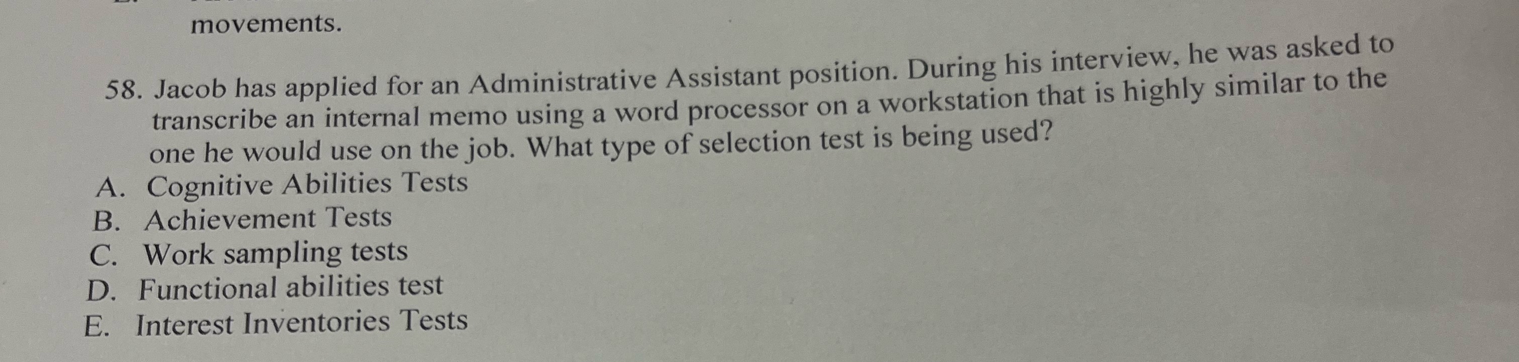  movements. 58. Jacob has applied for an Administrative Assistant position. During