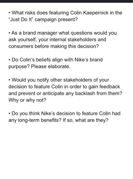  -What risks does featuring Colin Kaepernick in the "Just Do It"