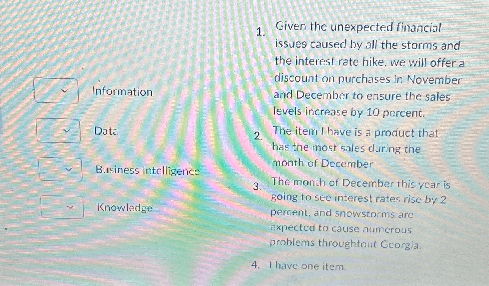  Given the unexpected financial issues caused by all the storms and