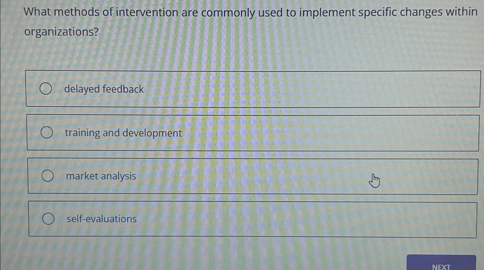  What methods of intervention are commonly used to implement specific changes