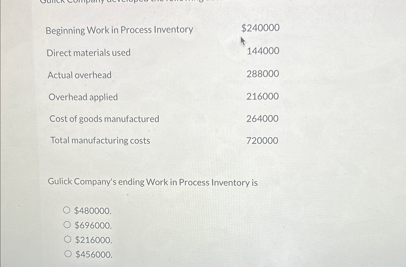  \table[[Beginning Work in Process Inventory,$240000 