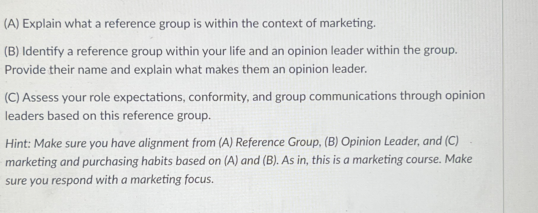  (A) Explain what a reference group is within the context of