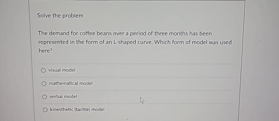  Solve the problem The demand for coffee beans over a period
