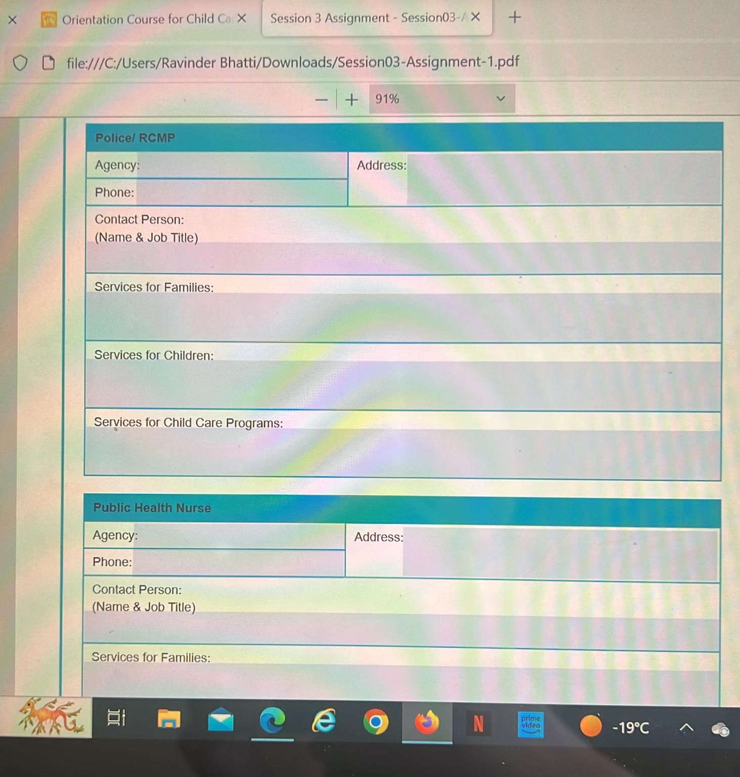  Orientation Course for Child Cax file:///C:/Users/Ravinder Bhatti/Downloads/Session03-Assignment-1.pdf -|+91%| Police/ RCMP Agency: