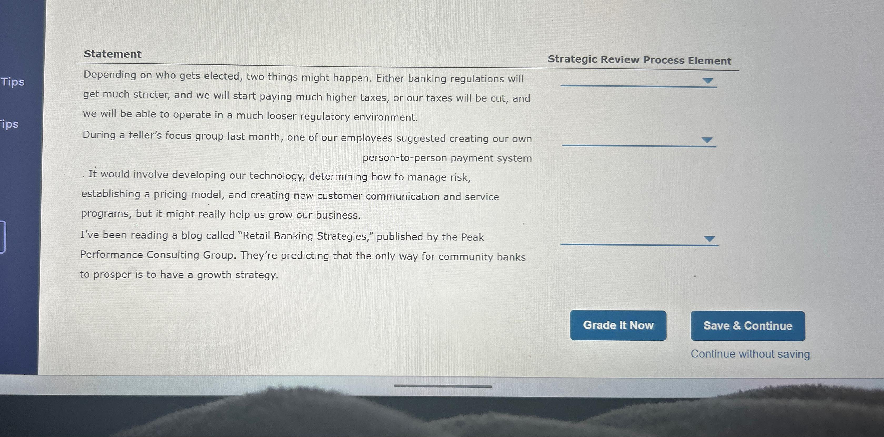  Statement Strategic Review Process Element Depending on who gets elected, two