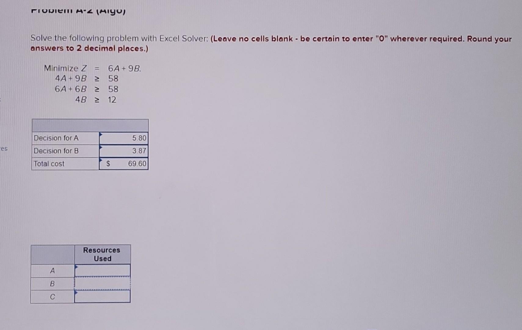  May I please get assistance with this question? Solve the following