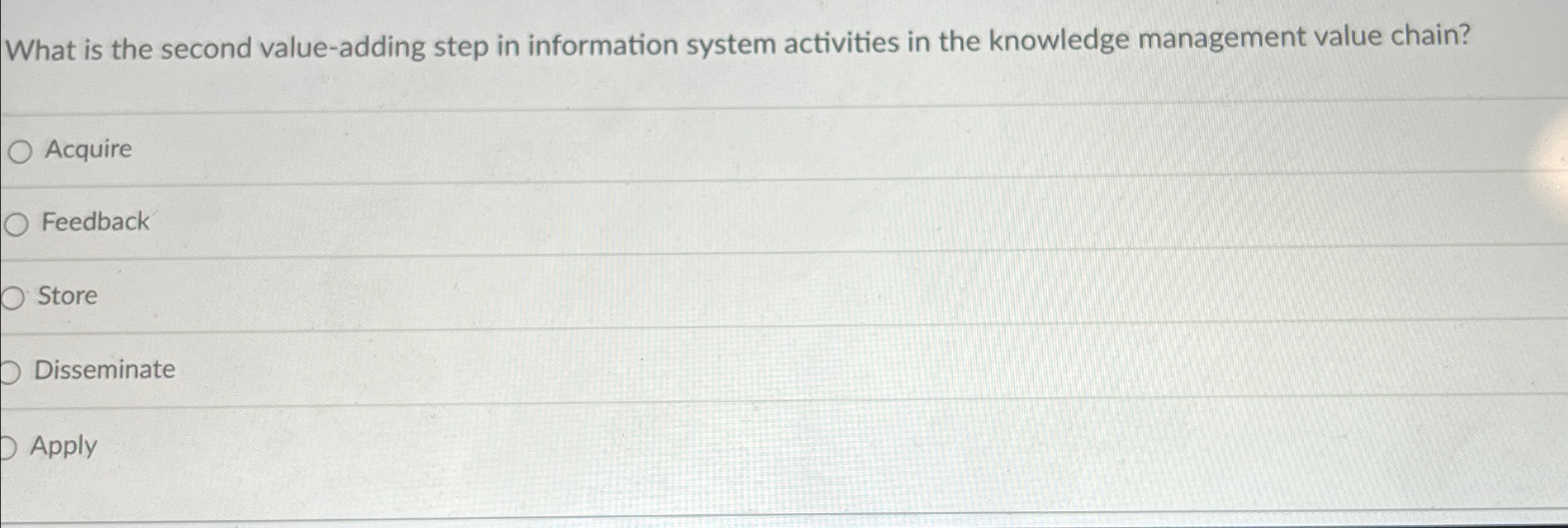  What is the second value-adding step in information system activities in
