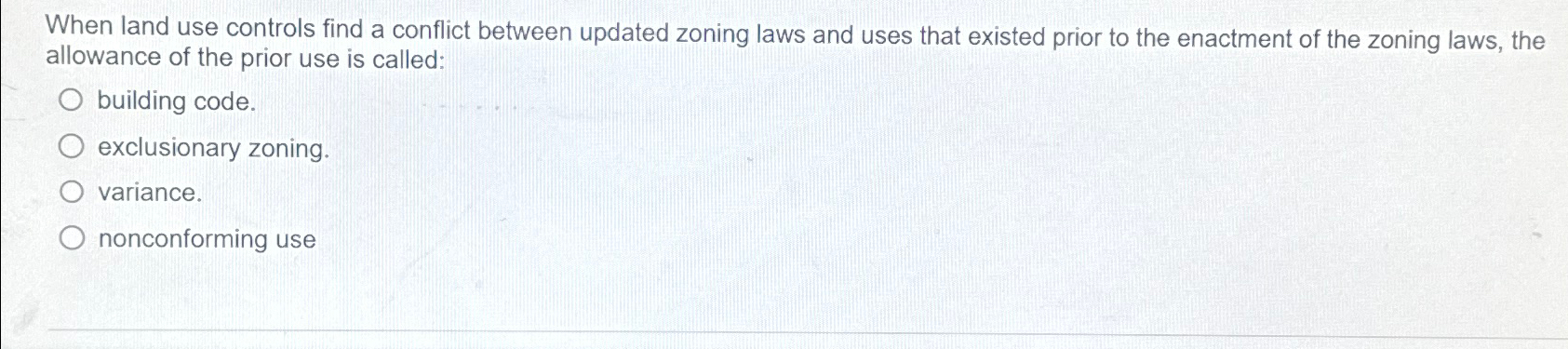  When land use controls find a conflict between updated zoning laws