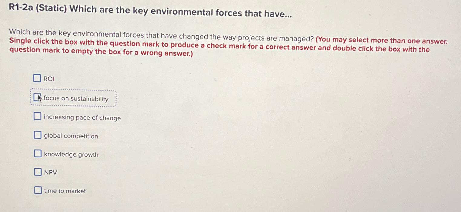  R1-2a (Static) Which are the key environmental forces that have... Which