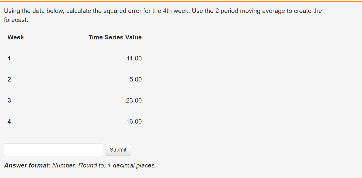  Using the data below, calculate the squared error for the 4th