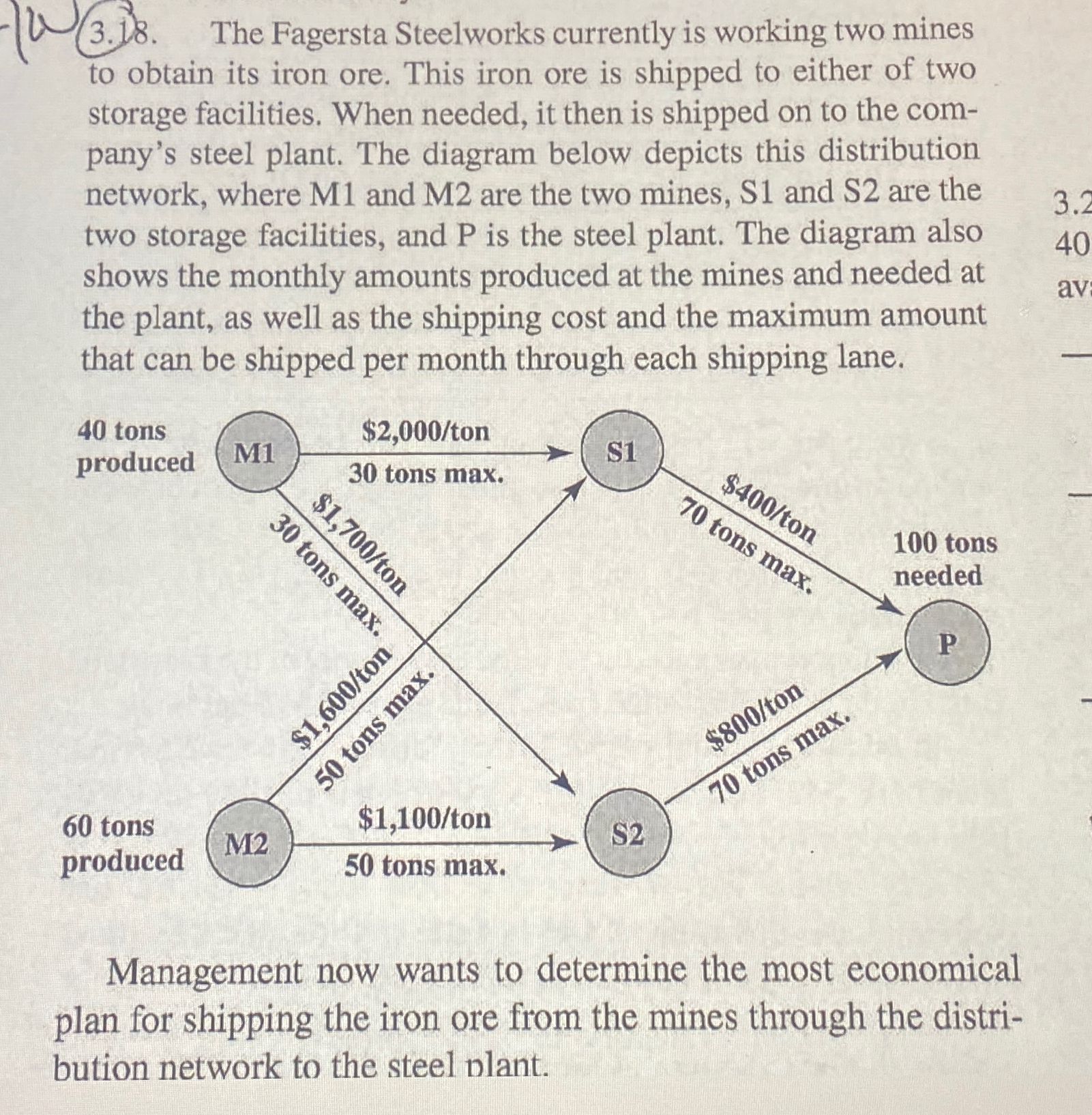  W (3.1)8. The Fagersta Steelworks currently is working two mines to