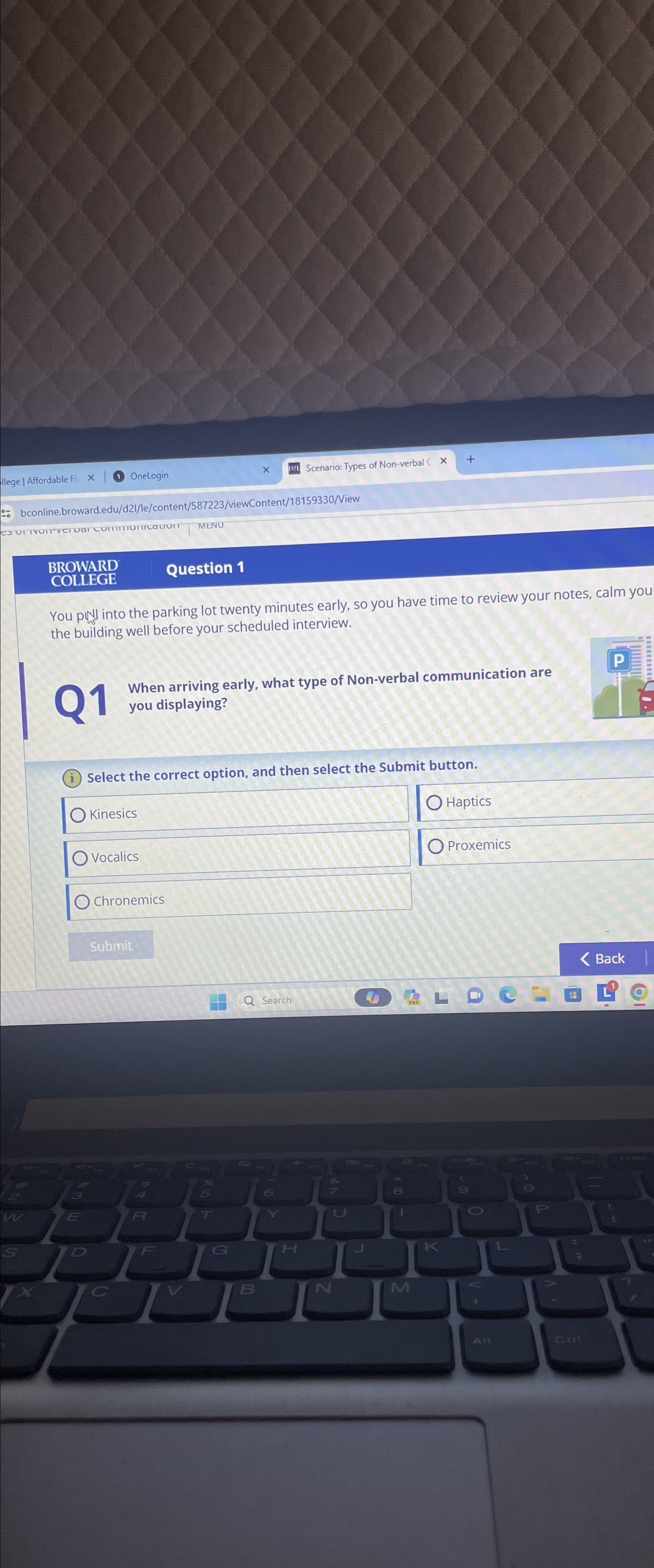  bconline.broward.edu/d2l/le/content/587223/viewContent/18159330/View BROWARD COLLEGE Question 1 You pul into the parking lot