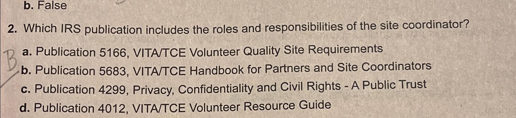  b. False 2. Which IRS publication includes the roles and responsibilities