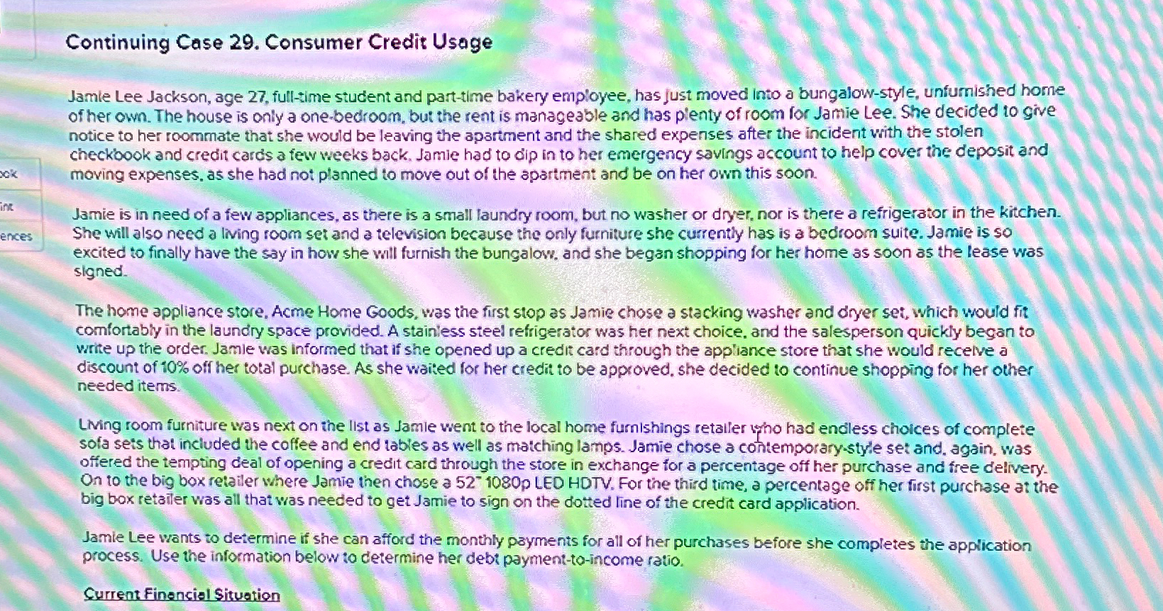  Continuing Case 29. Consumer Credit Usage Jamle Lee Jackson, age 27,