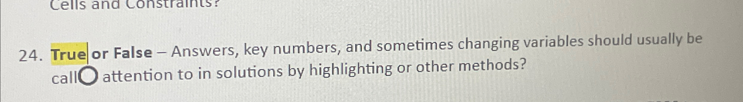  True or False - Answers, key numbers, and sometimes changing variables