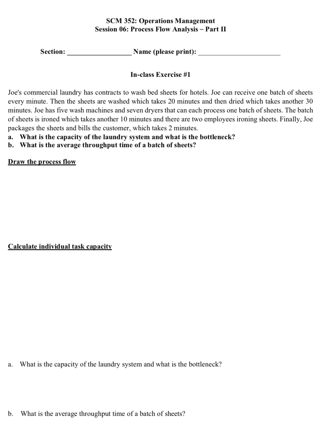  SCM 352: Operations Management Session 06: Process Flow Analysis - Part