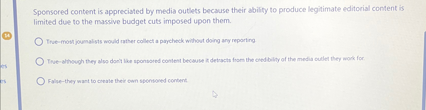  Sponsored content is appreciated by media outlets because their ability to